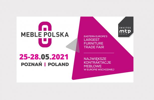 Let's meet at International Furniture Fair - Meble Polska 2021